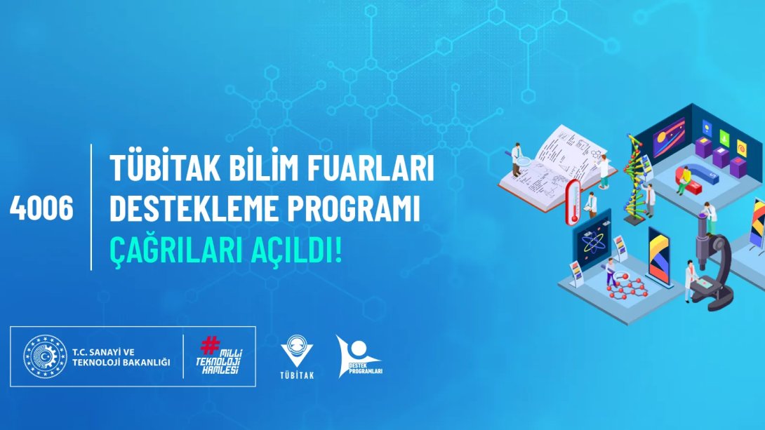 4006-A ve 4006-B Çağrıları Yayınlandı!